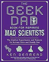 Algopix Similar Product 11 - The Geek Dad Book for Aspiring Mad