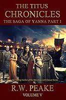 Algopix Similar Product 16 - The Titus ChroniclesThe Saga of Yanna