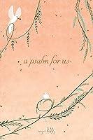 Algopix Similar Product 15 - A Psalm for Us
