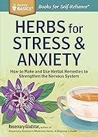 Algopix Similar Product 9 - Herbs for Stress  Anxiety How to Make