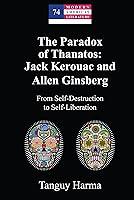 Algopix Similar Product 2 - The Paradox of Thanatos Jack Kerouac