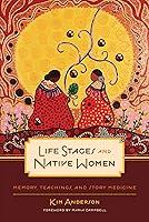 Algopix Similar Product 1 - Life Stages and Native Women Memory