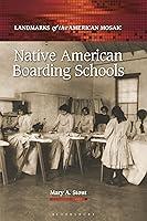 Algopix Similar Product 16 - Native American Boarding Schools