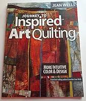 Algopix Similar Product 1 - Journey to Inspired Art Quilting More