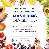Algopix Similar Product 5 - Mastering Diabetes The Revolutionary