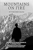 Algopix Similar Product 5 - Mountains on Fire Memoir of an Italian