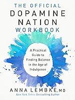 Algopix Similar Product 2 - The Official Dopamine Nation Workbook