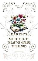 Algopix Similar Product 14 - Earths Medicine  The Art of Healing