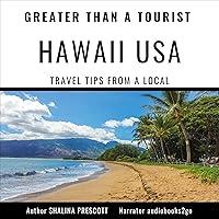 Algopix Similar Product 5 - Greater Than a Tourist  Hawaii USA 50