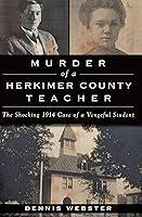 Algopix Similar Product 8 - Murder of a Herkimer County Teacher