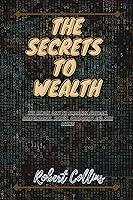 Algopix Similar Product 2 - THE SECRETS TO WEALTH The simple path