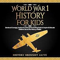 Algopix Similar Product 5 - World War 1 History for Kids Stories