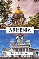 Algopix Similar Product 7 - Armenia Travel Guide 2023 Unveiling