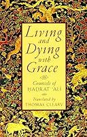 Algopix Similar Product 9 - Living and Dying with Grace Counsels