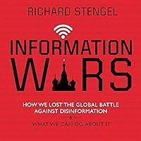 Algopix Similar Product 14 - Information Wars How We Lost the
