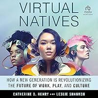 Algopix Similar Product 15 - Virtual Natives How a New Generation