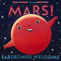 Algopix Similar Product 7 - Mars Earthlings Welcome Our Universe