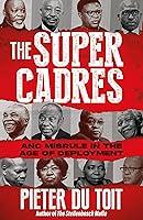 Algopix Similar Product 15 - The Super Cadres ANC Misrule in the