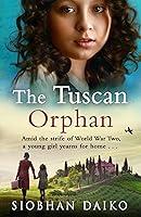 Algopix Similar Product 19 - The Tuscan Orphan A BRAND NEW epic