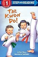 Algopix Similar Product 2 - Tae Kwon Do! (Step into Reading)