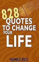 Algopix Similar Product 12 - 828 Quotes to change your life