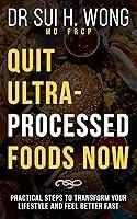 Algopix Similar Product 8 - Quit UltraProcessed Foods Now