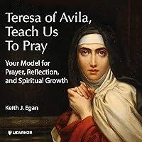 Algopix Similar Product 1 - Teresa of Avila Teach Us to Pray Your