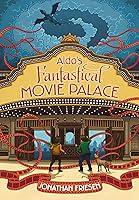 Algopix Similar Product 9 - Aldo's Fantastical Movie Palace