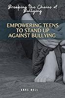 Algopix Similar Product 1 - Empowering Teens To Stand Up Against