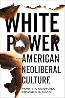 Algopix Similar Product 18 - White Power and American Neoliberal