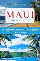 Algopix Similar Product 17 - MAUI TRAVEL GUIDE 20232024 The