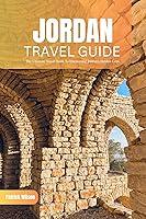 Algopix Similar Product 19 - Jordan Travel Guide 2024 The Ultimate