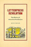 Algopix Similar Product 11 - Letterpress Revolution The Politics of