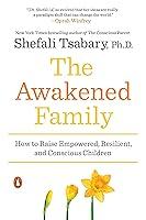 Algopix Similar Product 6 - The Awakened Family How to Raise