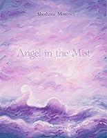 Algopix Similar Product 1 - Angel in the Mist: A Songbook