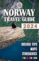 Algopix Similar Product 10 - Norway Travel Guide 2024 Your Complete