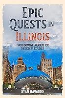 Algopix Similar Product 8 - Epic Quests in Illinois Transformative