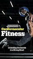 Algopix Similar Product 6 - Cardiovascular Fitness Unlocking the