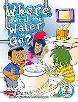 Algopix Similar Product 2 - Where Does All The Water Go Book 6