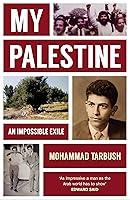 Algopix Similar Product 3 - My Palestine: An Impossible Exile