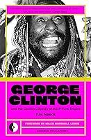 Algopix Similar Product 10 - George Clinton  The Cosmic Odyssey Of