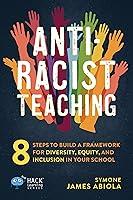 Algopix Similar Product 9 - AntiRacist Teaching 8 Steps to Build