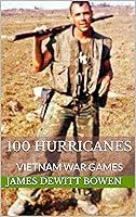 Algopix Similar Product 3 - 100 HURRICANES : VIETNAM WAR GAMES