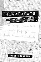 Algopix Similar Product 7 - Heartbeats My Greatest Challenge and