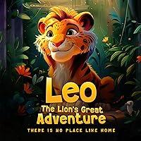 Algopix Similar Product 19 - Leo: The Lion's Great Adventure