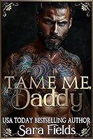 Algopix Similar Product 1 - Tame Me Daddy A Dark Russian Mafia