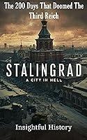 Algopix Similar Product 9 - Stalingrad A City in Hell The 200