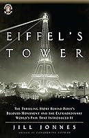 Algopix Similar Product 20 - Eiffels Tower The Thrilling Story