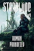 Algopix Similar Product 18 - Starblood Book 4 A Sci Fi