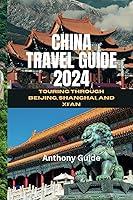 Algopix Similar Product 4 - China Travel Guide 2024 Touring